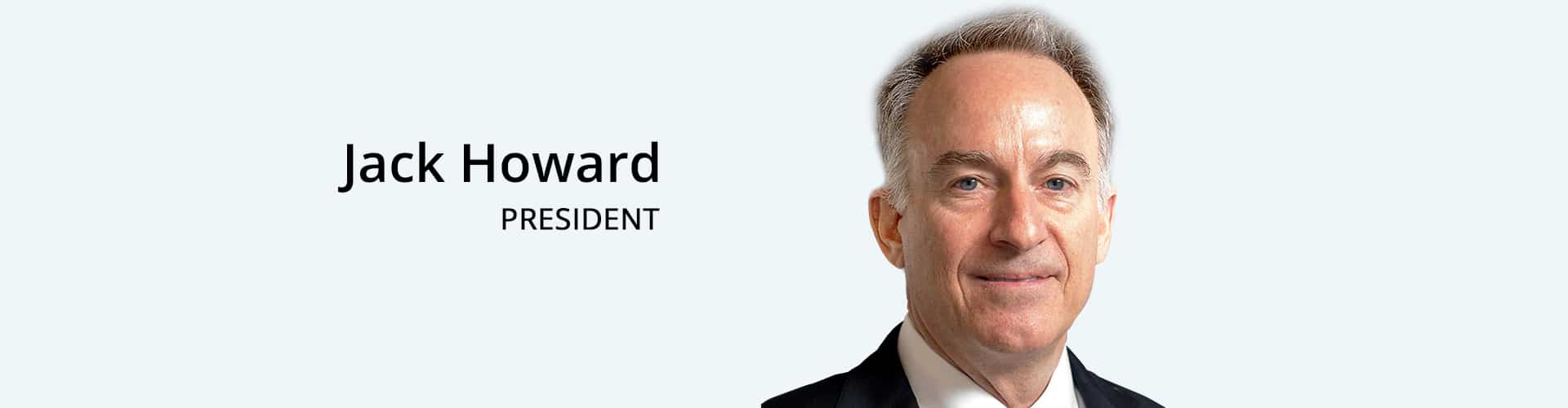 Jack L. Howard-President